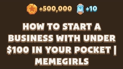 HOW TO START A BUSINESS WITH UNDER $100 IN YOUR POCKET | MEMEGIRLS | Memefi New Video Code | MEMIFI