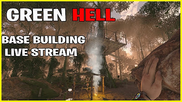 Building The Perfect Base Part 2 | Green Hell Stream