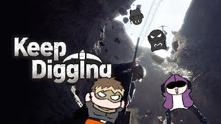 【Keep Digging】カオスな奴らがワイルドに掘削