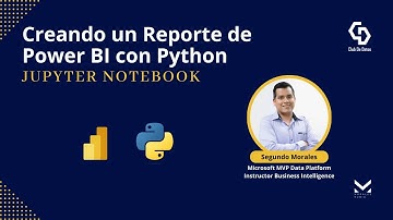 Creando un Reporte de Power BI con Python Jupyter Notebook 📈📊🐍