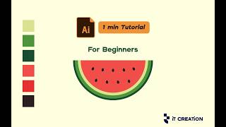 Adobe Illustrator for Beginners: Create a Flat Watermelon Illustration in 1 Minute
