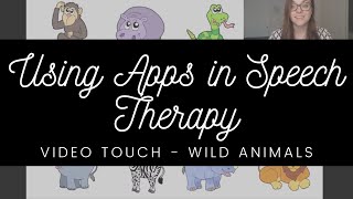Using Video Touch - Wild Animals in Speech Therapy screenshot 3