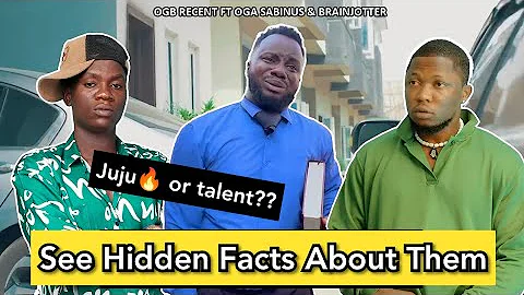 10 UNKNOWN FACTS ABOUT TOP 3 NIGERIAN COMEDIANS; OGB RECENT, BRAIN JOTTER & OGA SABINUS.