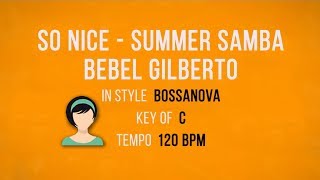 So Nice - Summer Samba - Karaoke Female Backing Track chords