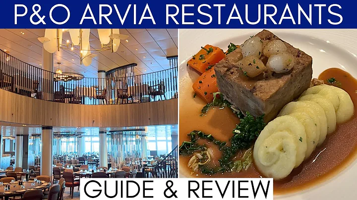 Arvia: Guida definitiva ai ristoranti - Recensione culinaria P&O