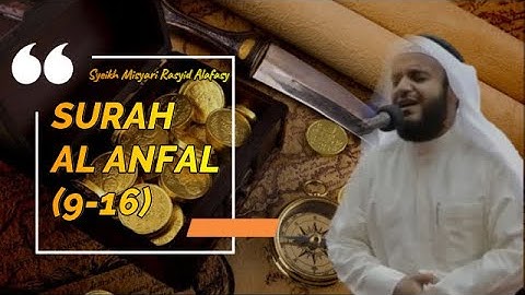 [ODOP #جز 9] سوره انفال (9-16) - سیخ مصیاری رشید علافاسی من مروتل قو