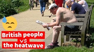 British People vs UK Summer Heatwave