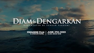 Premier Film & Diskusi Online Panel - Dokumenter Diam & Dengarkan