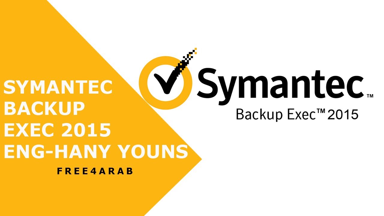 02-Symantec Backup Exec (Installation) By Eng-Hany Youns | Arabic