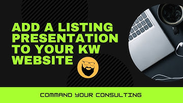 Add a Listing Presentation to Your KW Website