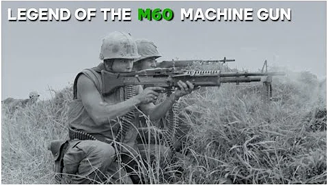 How the M60 Machine Gun Changed the Battlefield Forever