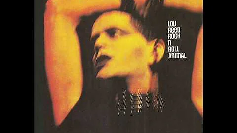 Lou Reed - Rock 'n' Roll from Rock n Roll Animal