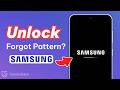 Forgot Samsung Pattern Lock? Here’s the Fastest Way to Unlock!