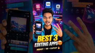 Top 3 Mobile Video Editing Apps 😍👍 #editing #contentcreator #shorts