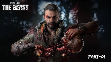 Dying Light The Beast | Walkthrough Gameplay - 01 | Kyle Crane is Back ! #SurvivalHorror #ZombieGame