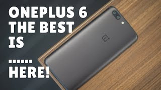 Oneplus 6 Release Date is closer than you think - Oneplus 6 Coming Soon!!