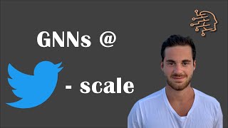 Scaling Graph Neural Networks to Twitter-scale (w/ Emanuele Rossi interview)