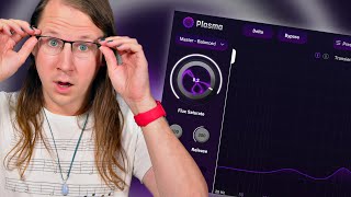 Will iZotope Plasma make things BETTER??