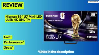Hisense 85' U7 Mini-LED Review: The Ultimate 165Hz 4K Gaming TV (2026 Model)