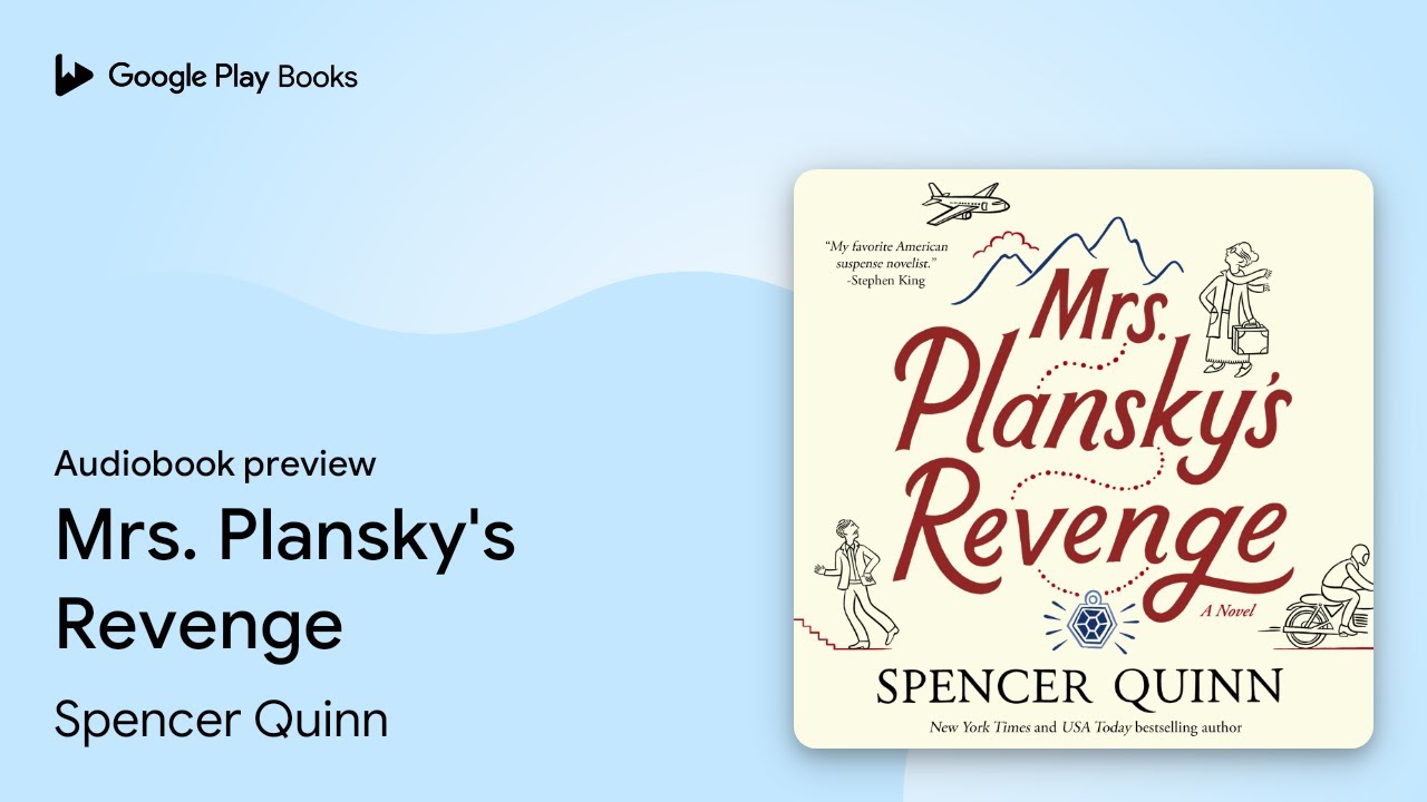 Mrs. Plansky's Revenge A Novel by Spencer Quinn · Audiobook