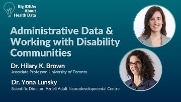 Big IDEAs About Health Data: Administrative Data & Working with Disability Communities