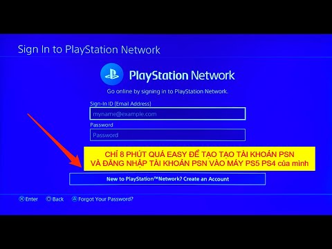 [PS] HƯỚNG DẪN TẠO TÀI KHOẢN PSN TRÊN PS5 và PS4 | ĐĂNG NHẬP TÀI KHOẢN PSN VÀO MÁY PS | CHỈ 8 PHÚT