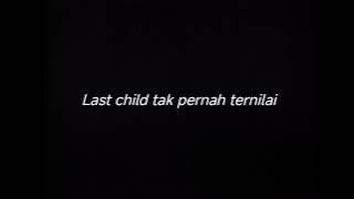 LAST CHILD TAK PERNAH TERNILAI - DRUMLESS