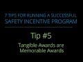 7 Tips for Creating Successful Safety Incentive Programs - Tip #5