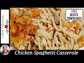 Chicken Spaghetti Casserole, An Old Southern Recipe