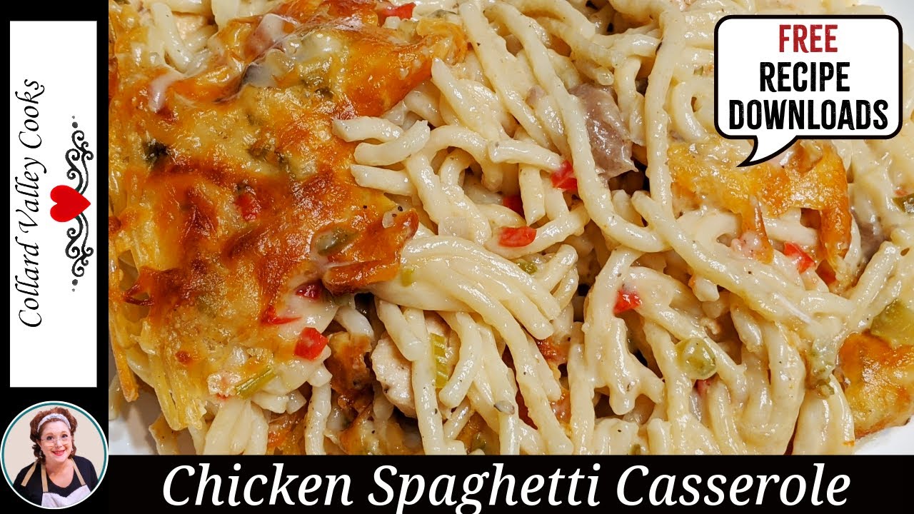 Chicken Spaghetti Casserole - Old Fashioned - Southern Recipes