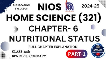 #NIOS Home Science Chapter 6 NUTRITIONAL STATUS | PART-1| #nioshomesciencechapter6 Class-12th #exam