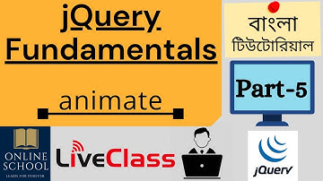 Online School - | jQuery Fundamentals | animate Function | Part-05 | Bangla Tutorial |