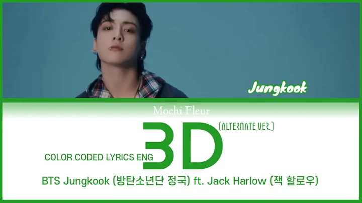 BTS Jungkook (방탄소년단 정국) - 3D (Alternate ver.) (COLOR CODED LYRICS ENG)