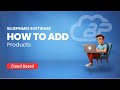 How to Add Products in BluePrimes Cloud POS | Single Edit, Bulk Edit &amp; Excel Upload