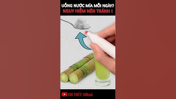 Uống Nước Mía hằng ngày có sao không ? | TRI THỨC Official #shorts