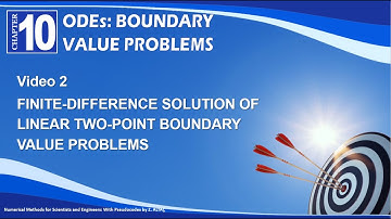CHP10V2 FINITE-DIFFERENCE SOLUTION OF LINEAR TWO-POINT BOUNDARY VALUE PROBLEMS
