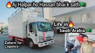 Aj Halpar ho ma Hassan bhai🚚ka sath|| Halpar job||  🔥Life in Saudi Arabia 🇸🇦