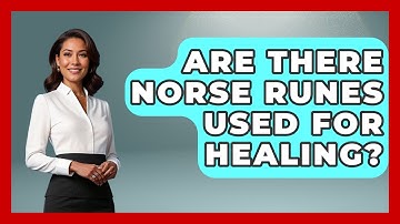 Are There Norse Runes Used For Healing? - Exploring Ancient Myths