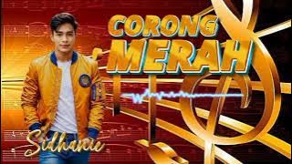 Lagu Viral Terbaru | CORONG MERAH | Sound TikTok | @bangday06 | @RESEPINSPIRASIDEBM | @sidhanie06
