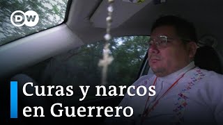 Curas negocian con el crimen organizado en el estado mexicano de Guerrero