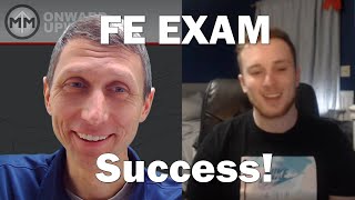 FE Success! Post Exam Inteview