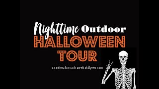 Nighttime Outdoor Halloween Tour by Christy James 658 views 2 years ago 4 minutes, 21 seconds