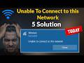 Fix - Unable To Connect To This Network - Windows 11/10/8 - 2026