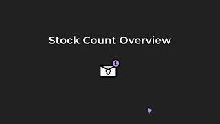 Stock Count Overview