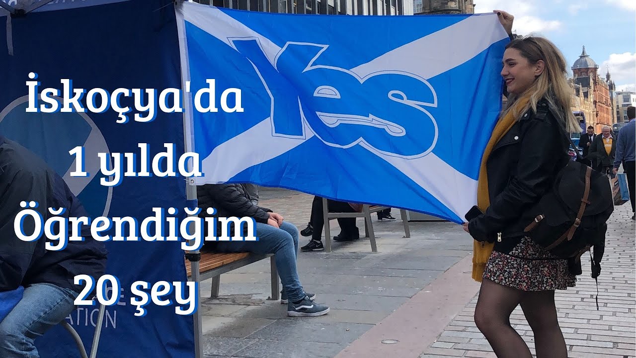 İskoçya'da 1 Yılda Öğrendiğim 20 Şey