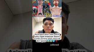 Azizcalim lebih pilih putraabdullah kalau fight melawan Aaron Clarke 😱 #boxing #byoncombat #shorts