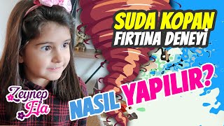 SUDA KOPAN FIRTINA DENEYİ I Eğlenceli ve Eğitici deney videosu #zeynepela #deney #fırtına #fendeneyi