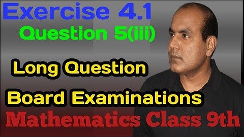 Class 9th Maths  Exercise 4.1 Question 5 part 3 | by Asif  John