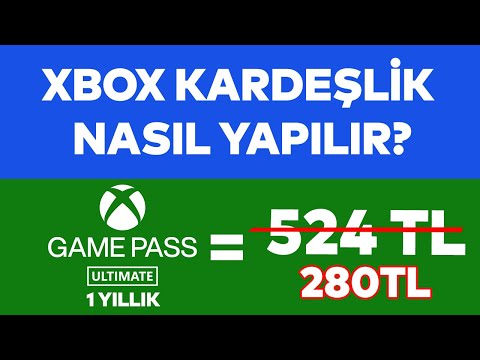 XBOX Ultimate yarı fiyatına nasıl alırız ve Xbox’ta Kardeşlik Nasıl yapılır?