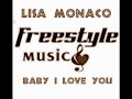 Lisa Monaco - Baby I Love You. latin freestyle